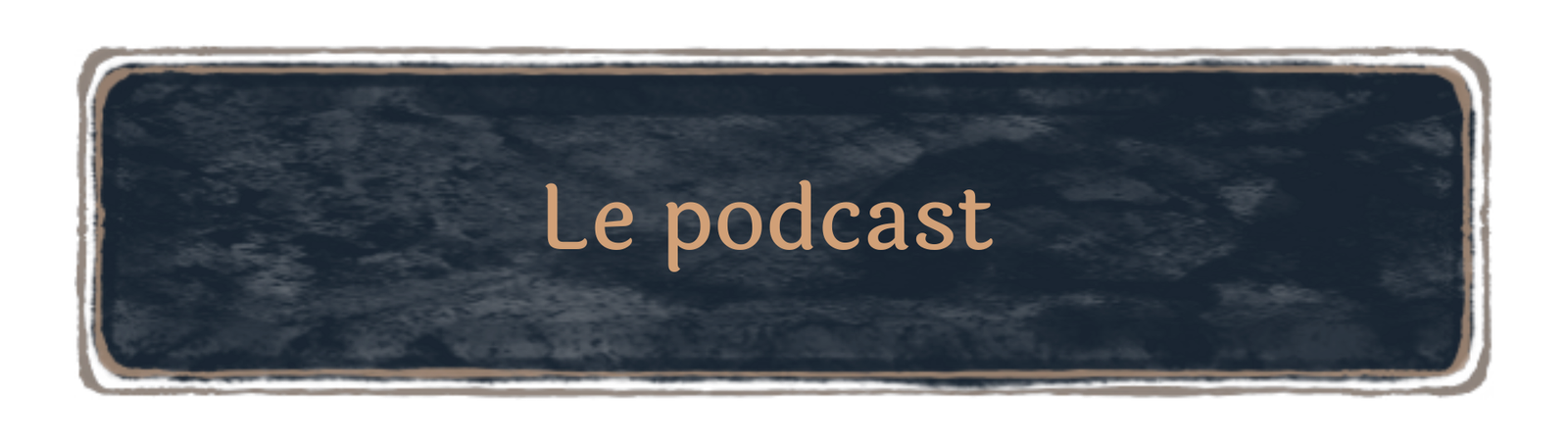 bouton vers le podcast